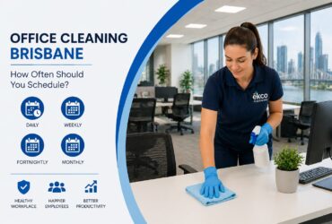 Office Cleaning Brisbane How Often Should You Schedule