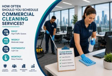 How Often Should You Schedule Commercial Cleaning Services